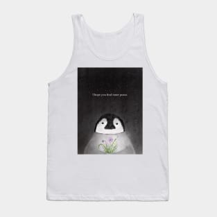 I hope you find inner peace, penguin love, wild flowers, spirt animal, valentines Tank Top